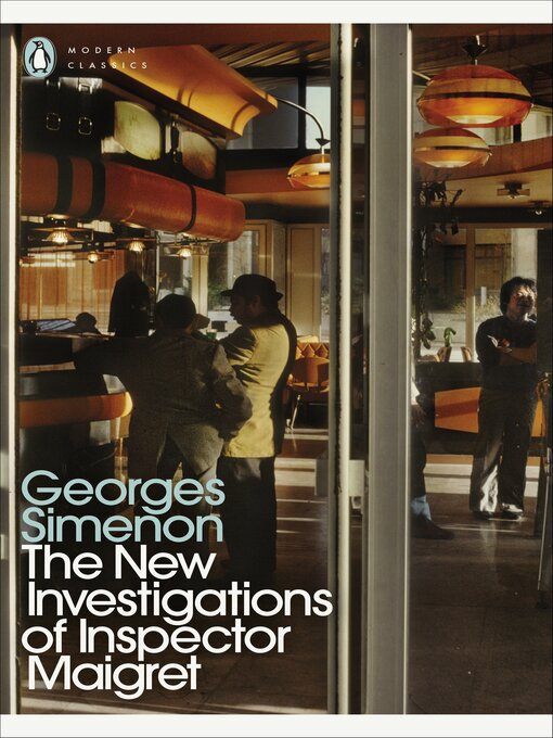 Title details for The New Investigations of Inspector Maigret by Georges Simenon - Wait list